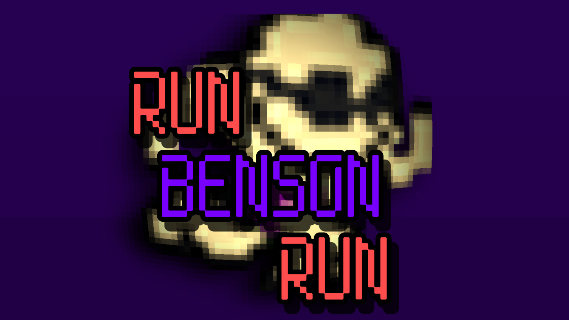 Run Benson Run